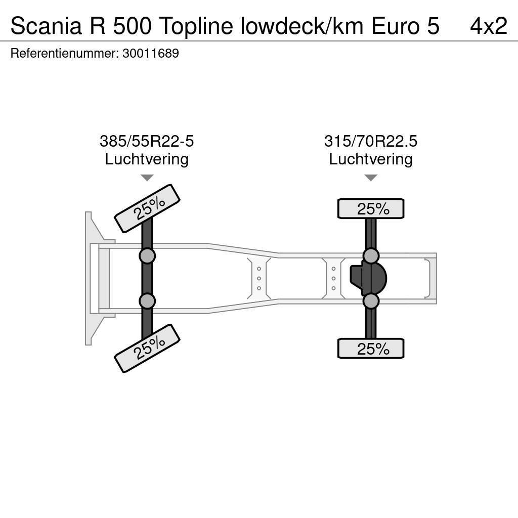 Scania R 500 Topline lowdeck/km Euro 5 Traktorske jedinice